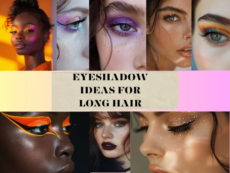 Eyeshadow Ideas for Long Hair: Complement Your Look!