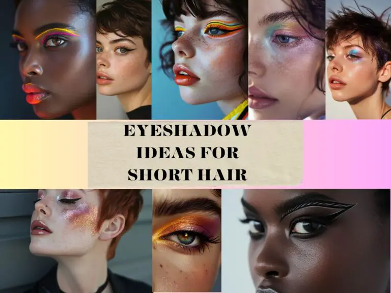 Eyeshadow Ideas For Short Hair