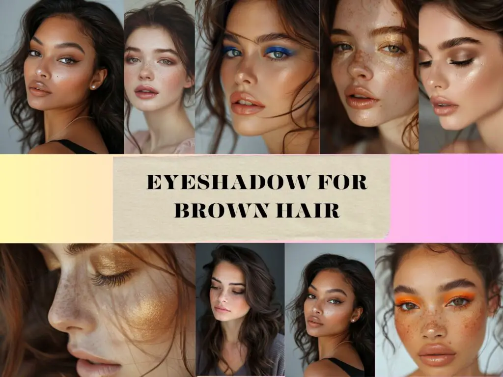 Eyeshadow for Brown Hair